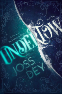 Joss Dey Undertow