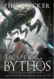 Phil Tucker Escape from Bythos