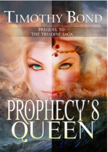 Timothy Bond Prophecy's Queen