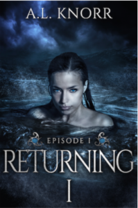 Returning Episode One A.L. Knorr