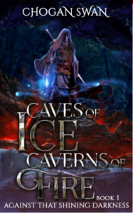 Chogan Swan Caves of Ice Caverns of Fire