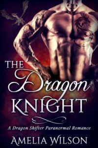 The Dragon Knight Amelia Wilson